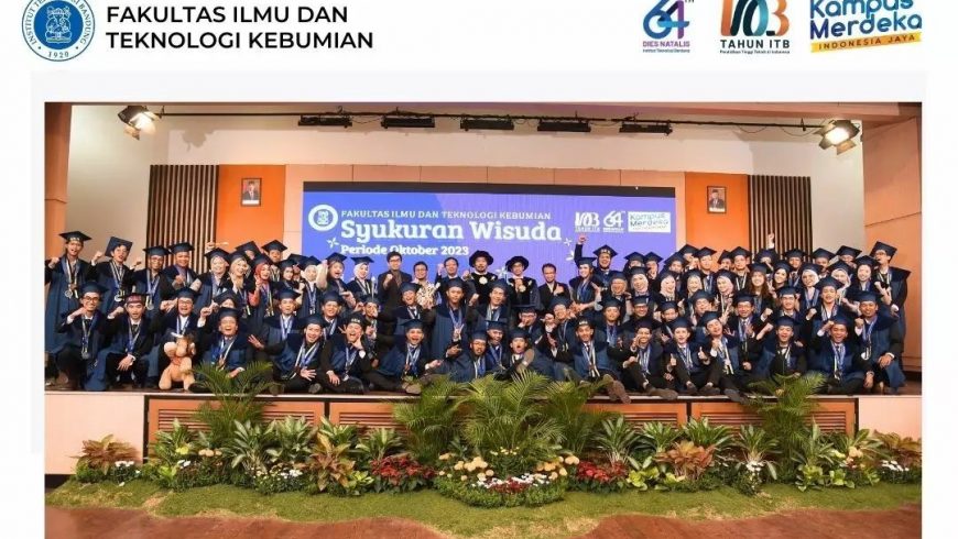 Celebrating Success: Faculty of Earth Sciences and Technology (FEST) – Institut Teknologi Bandung (ITB) Graduates Shine in October Period Graduation Ceremony